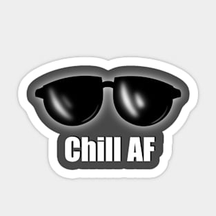 Chill AF Sticker